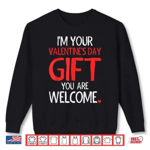 Sweatshirt Im Your Valentine Valentines Day Funny V Day Pajama Shirt