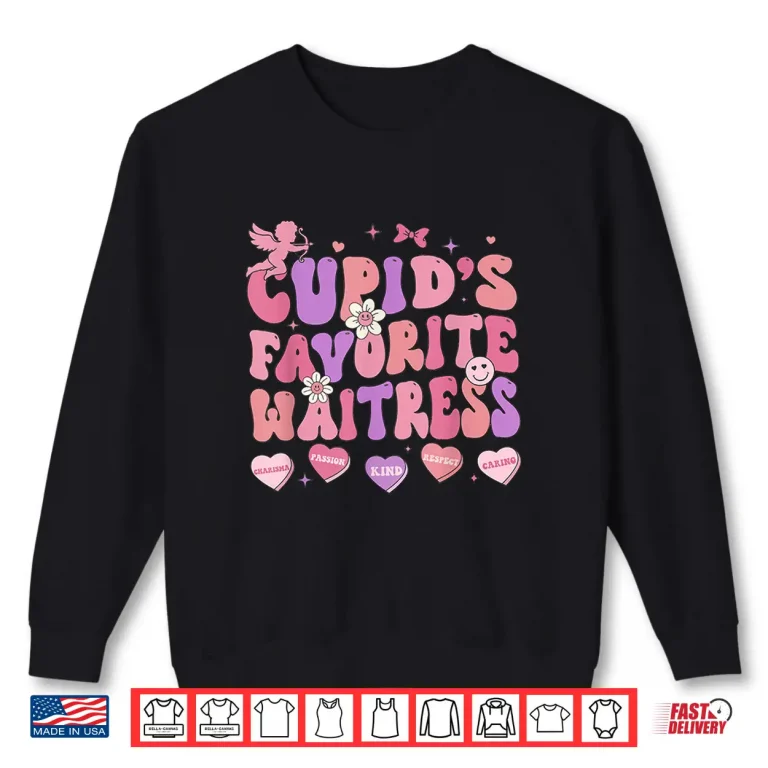 Sweatshirt Groovy CupidS Favorite Waitress Valentine Brunch Restaurant Shirt