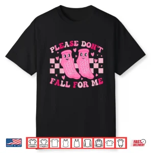 Funny Nurse Valentine Please Don’T Fall For Me Rn Pct Cna Shirt