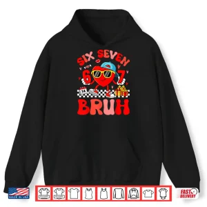 Funny Meme 67 Six Seven Bruh Valentine Heart Toddler Kid Boy Shirt 1 Hoodie Funny Meme 67 Six Seven Bruh Valentine Heart Toddler Kid Boy Shirt