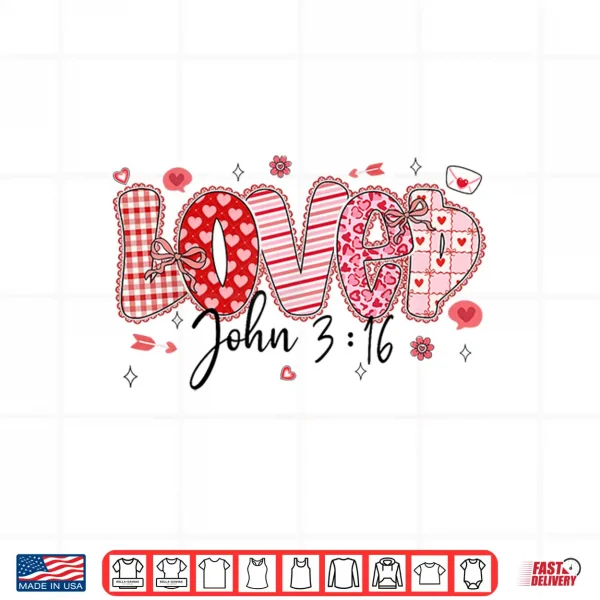 Design Love John 3 16 Valentine Coquette Bow Christian Women Girl Shirt