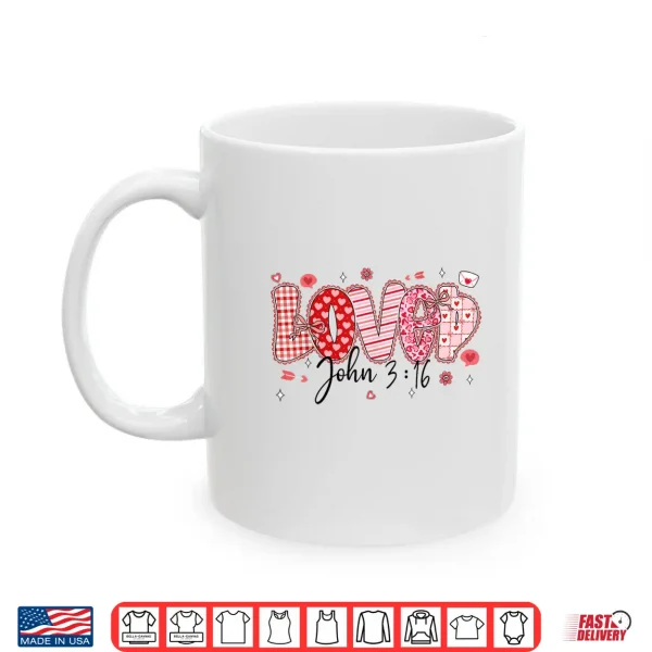 Mug Love John 3 16 Valentine Coquette Bow Christian Women Girl Shirt