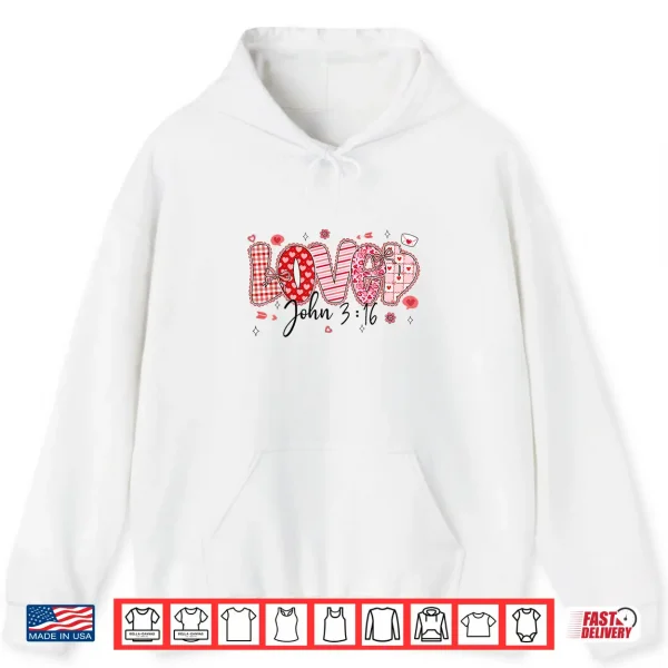 Hoodie Love John 3 16 Valentine Coquette Bow Christian Women Girl Shirt
