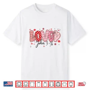 Love John 3 16 Valentine Coquette Bow Christian Women Girl Shirt