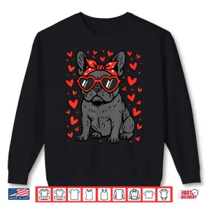 Sweatshirt French Bulldog Heart Glasses Funny Valentine Frenchie Dog Shirt