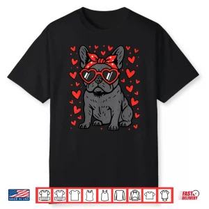 French Bulldog Heart Glasses Funny Valentine Frenchie Dog Shirt