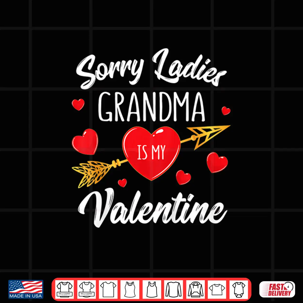 Kids Sorry Ladies Grandma Is My Valentine Shirt Gift Funny Boys Shirt Kids Sorry Ladies Grandma Is My Valentine Shirt Gift Funny Boys Shirt