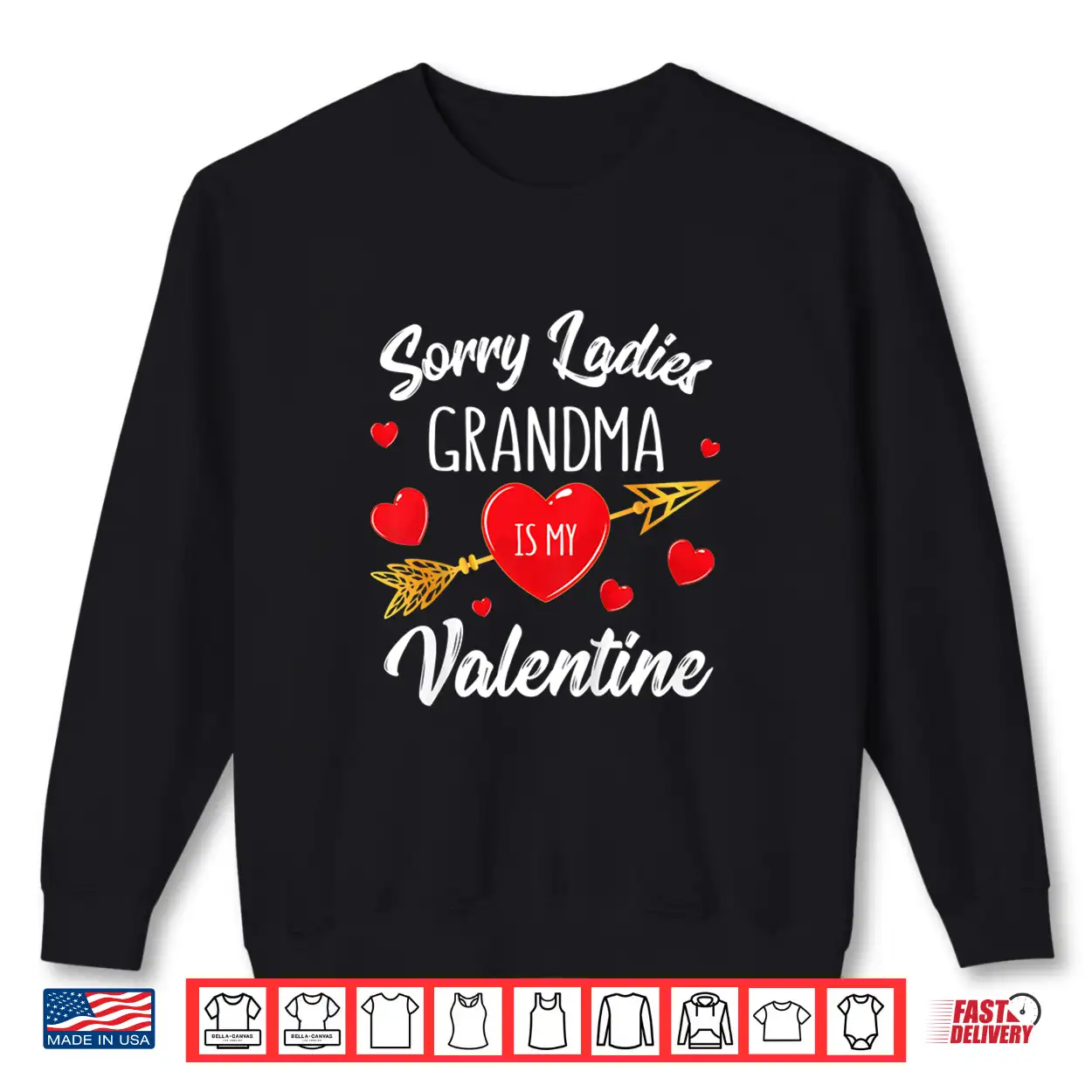 Kids Sorry Ladies Grandma Is My Valentine Shirt Gift Funny Boys Shirt Kids Sorry Ladies Grandma Is My Valentine Shirt Gift Funny Boys Shirt