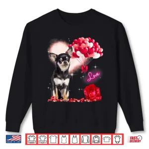 Sweatshirt Cute Chihuahua Balloon Heart ValentineS Day Valentine Shirt