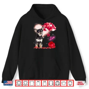 Hoodie Cute Chihuahua Balloon Heart ValentineS Day Valentine Shirt