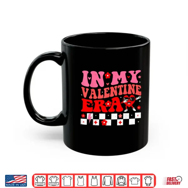 Mug In My Valentine Era Retro Valentines Day Women Heart Shirt