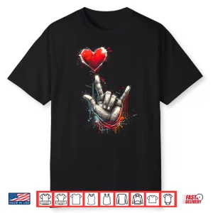 I Love You Hand Sign Asl Heart Women Kids Men Valentine Shirt