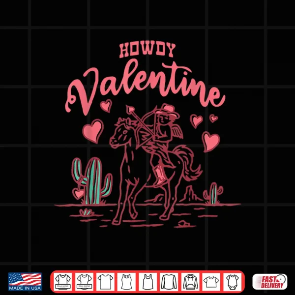 Design Howdy Valentine Retro Valentine Howdy Cowboy Valentine Shirt