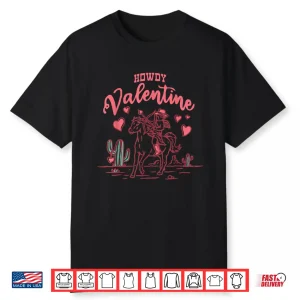 Howdy Valentine Retro Valentine Howdy Cowboy Valentine Shirt