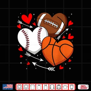 Design Cute Heart Baseball Basketball Football Valentine Boy Men Shirt