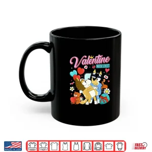 Mug Chili And Bandit Blue Dog Valentine Valentine On Main St Shirt