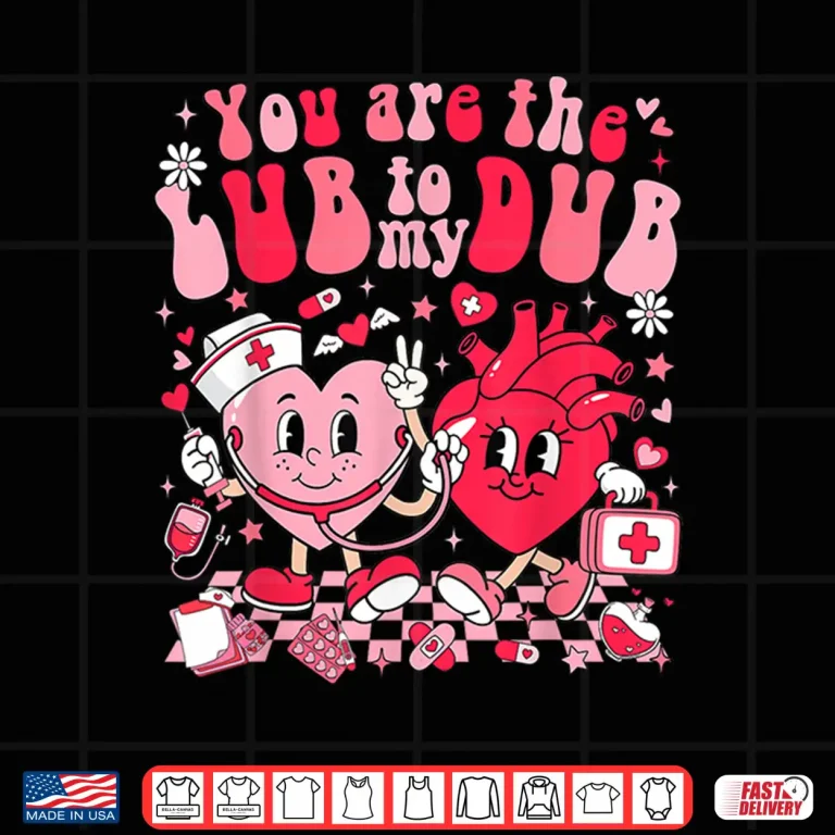 You'Re The Lube To My Dub Cvicu Valentine Cardiac Nurse Shirt 4 Design YouRe The Lube To My Dub Cvicu Valentine Cardiac Nurse Shirt