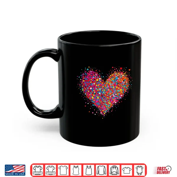 Valentine Colorful Confetti Heart Men Women Kid Shirt 3 Mug Valentine Colorful Confetti Heart Men Women Kid Shirt