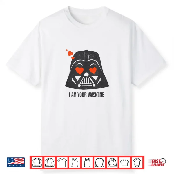 Star Wars Darth Vader I Am Your Valentine Shirt