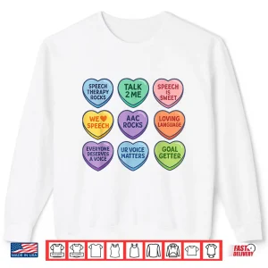 Sweatshirt Speech Therapy Language Pathologist Autism Hearts Valentines Shirt