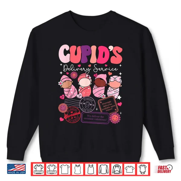 Nurse Valentine Cupid'S Delivery Service Labor And Delivery Shirt 2 Sweatshirt Nurse Valentine CupidS Delivery Service Labor And Delivery Shirt