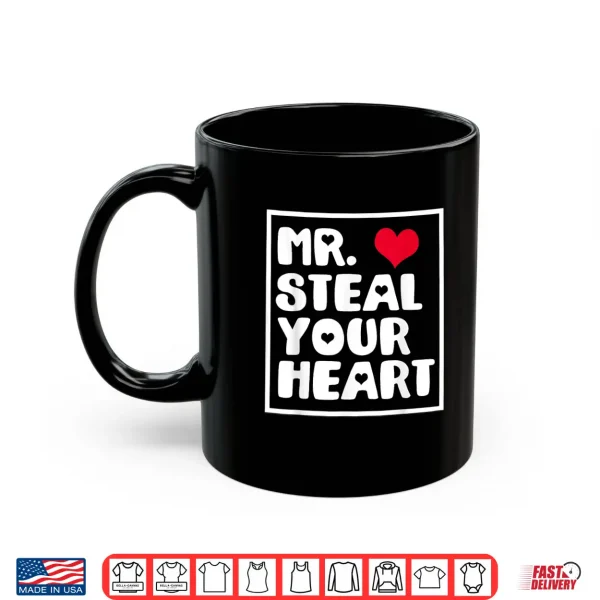 Mug Mr Steal Your Heart Valentine Kids Boys Shirt