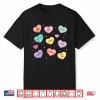 Candy Heart Love Valentines Day For Men Women Teachers Kids Shirt