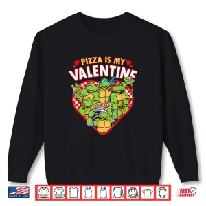 Sweatshirt Teenage Mutant Ninja Turtles Pizza Is My Valentine Shirt