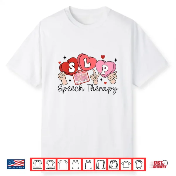 Slp Valentine’S Day Speech Language Pathologist Student Shirt