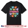 My Students Are Kind Strong Valentine Teacher Women Girls Shirt