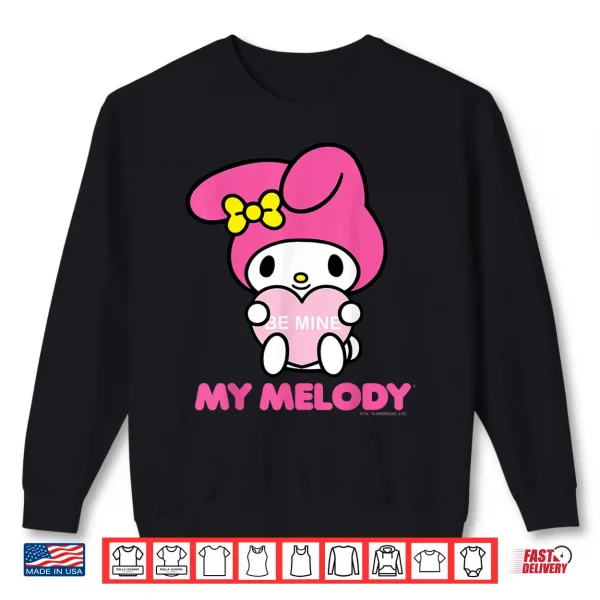 Sweatshirt My Melody Be Mine Valentine Tee