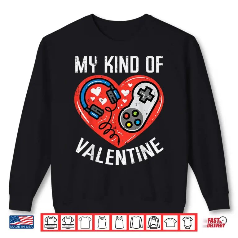 Sweatshirt My Kind Valentine Gamer Valentines Day Gaming Men Boys Kids Shirt
