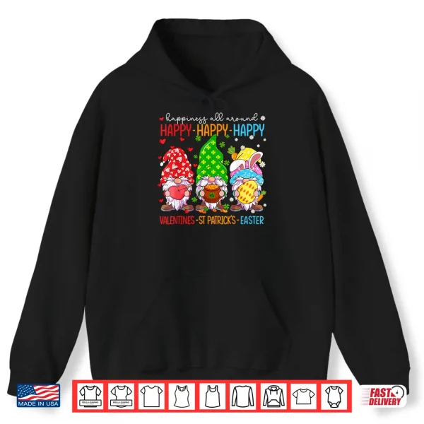 Hoodie Happy Valentines St Patrick Easter Happy Holiday Gnome Funny Shirt