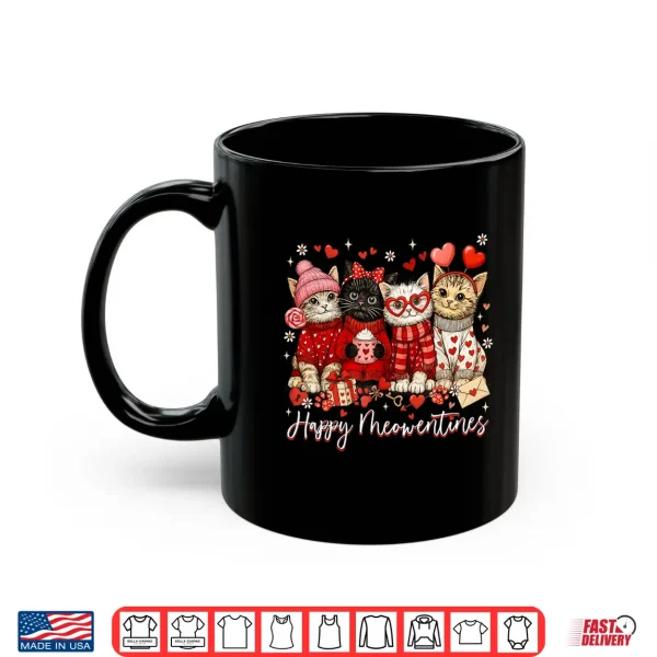 Mug Happy Meowentines Cute Valentine Cat Lovers Girls Women Kid Shirt
