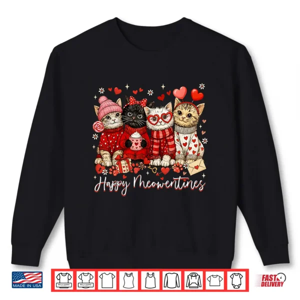Sweatshirt Happy Meowentines Cute Valentine Cat Lovers Girls Women Kid Shirt