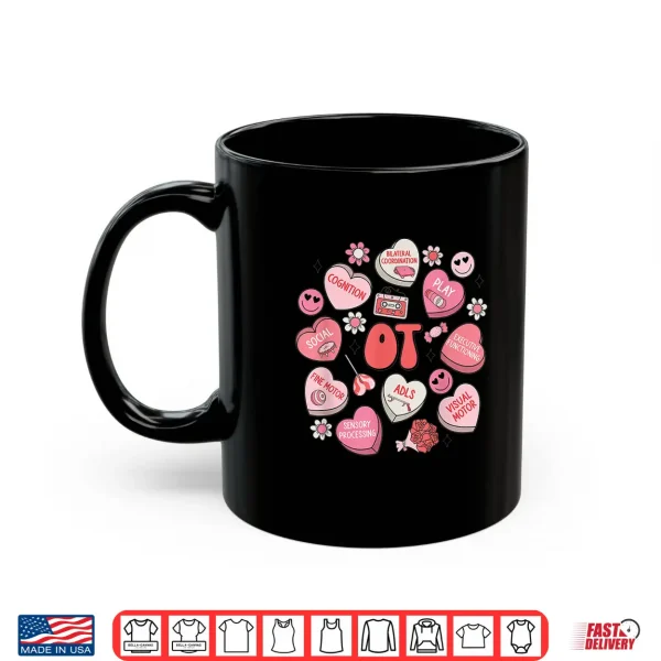 Mug Groovy Occupational Therapy Valentine Ot Conversation Hearts Shirt