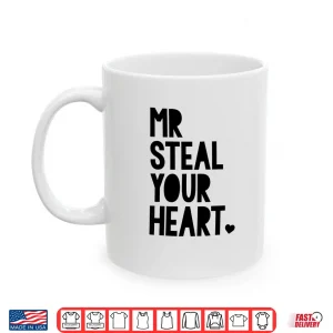 Mug Boys Valentine Shirt Mr Steal Your Heart For Boys Toddlers Shirt