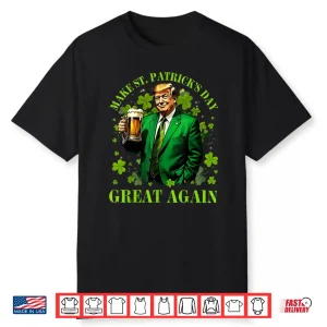 Funny Trump Make St Patrick’S Day Great Again Irish Shamrock Shirt