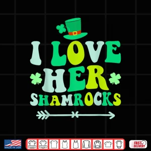 Design I Love Her Shamrocks Shirts St Patricks Day Matching Couples Shirt