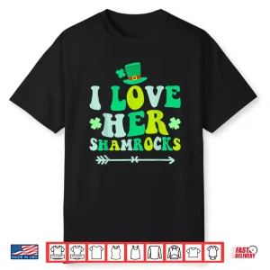 I Love Her Shamrocks Shirts St Patricks Day Matching Couples Shirt