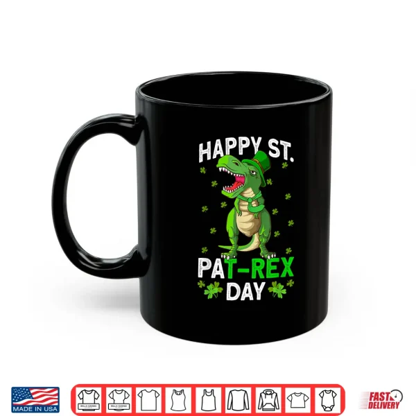 Mug Happy St Pat T Rex Dinosaur Irish Leprechaun St Patricks Day Shirt