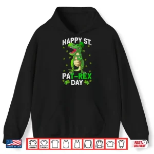 Hoodie Happy St Pat T Rex Dinosaur Irish Leprechaun St Patricks Day Shirt