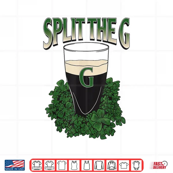 Design Funny Split The G St. PatrickS Day Shirt