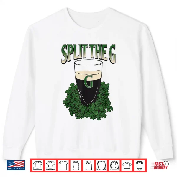 Sweatshirt Funny Split The G St. PatrickS Day Shirt