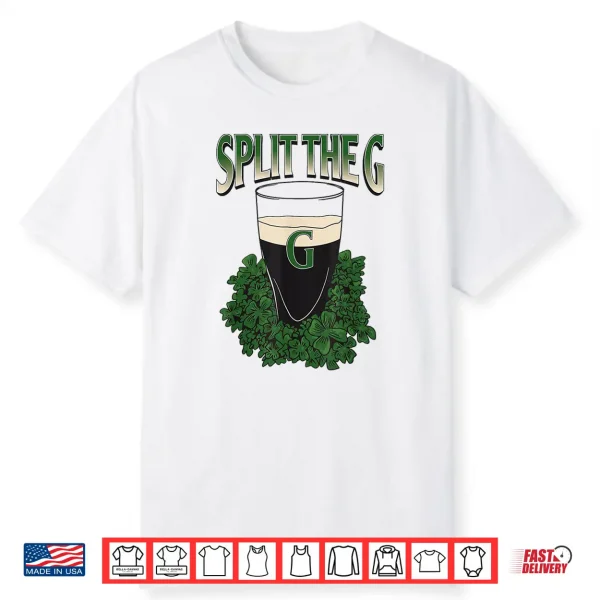 Funny Split The G St. Patrick’S Day Shirt