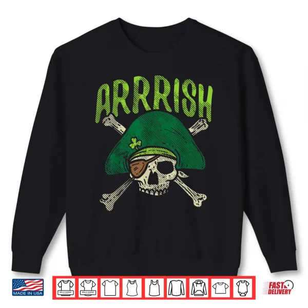 Sweatshirt Arrish Irish Pirate Skull Leprechaun St Patricks Day Boys Shirt