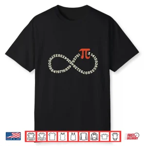Funny Pi Day Shirt Infinity Symbol Math Geek Infinite Sign Shirt