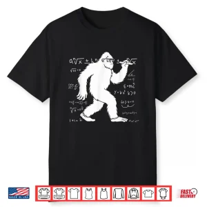 Funny Bigfoot Math Pun For Teachers Students Pi Day Shirt