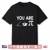 Cutie Pie Acute Tea Pie Funny Pi Day Math Teacher Shirt
