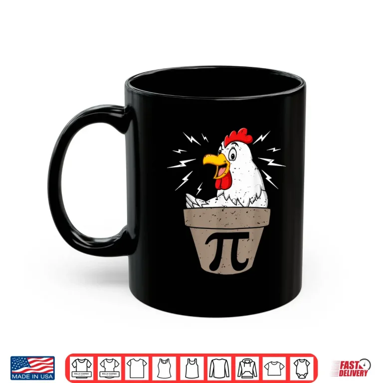 Mug Chicken Pot Pi Number 3.14 Math Symbol Math Teacher Pi Day Shirt